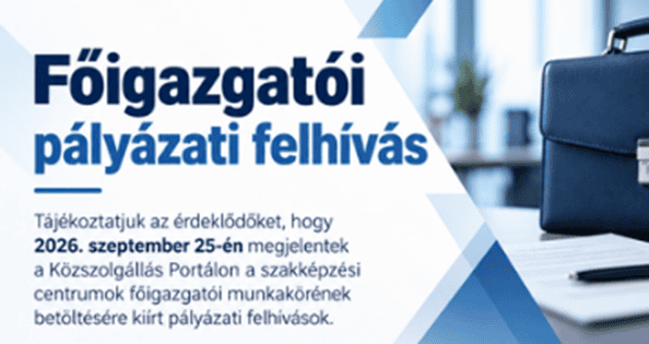 Főigazgatói munkakör betöltésére kiírt pályázati felhívás