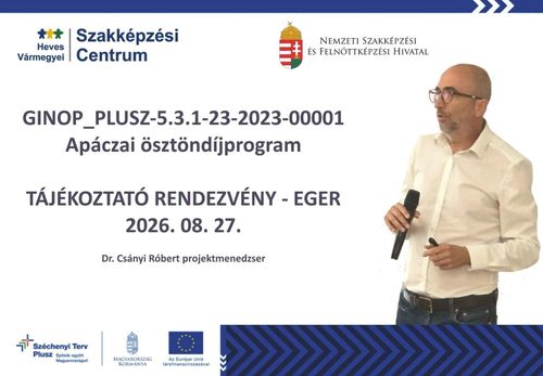 Apáczai ösztöndíjprogram tájékoztató rendezvény Egerben, a Heves Vármegyei Szakképzési Centrum szervezésében